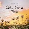 Marley - Only for a Time