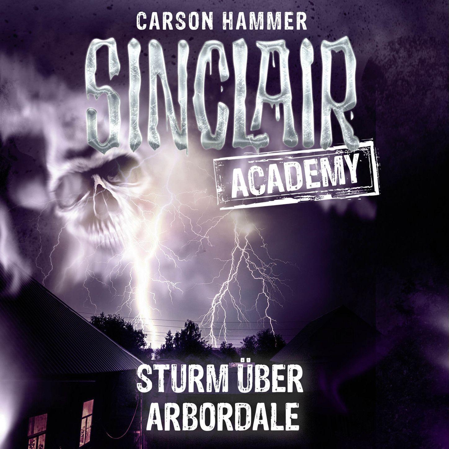 Sinclair Academy, Folge 4: Sturm über Arbordale