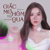 Thanh Hương - Giấc Mơ Từ Hôm Qua (Thanh Hương Cover)