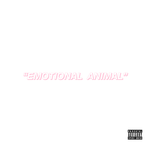 “EMOTIONAL ANIMAL”专辑