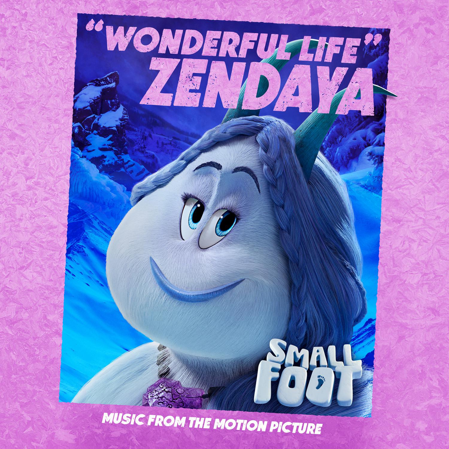 Zendaya - Wonderful Life (From Smallfoot: Original Motion Picture Soundtrack)