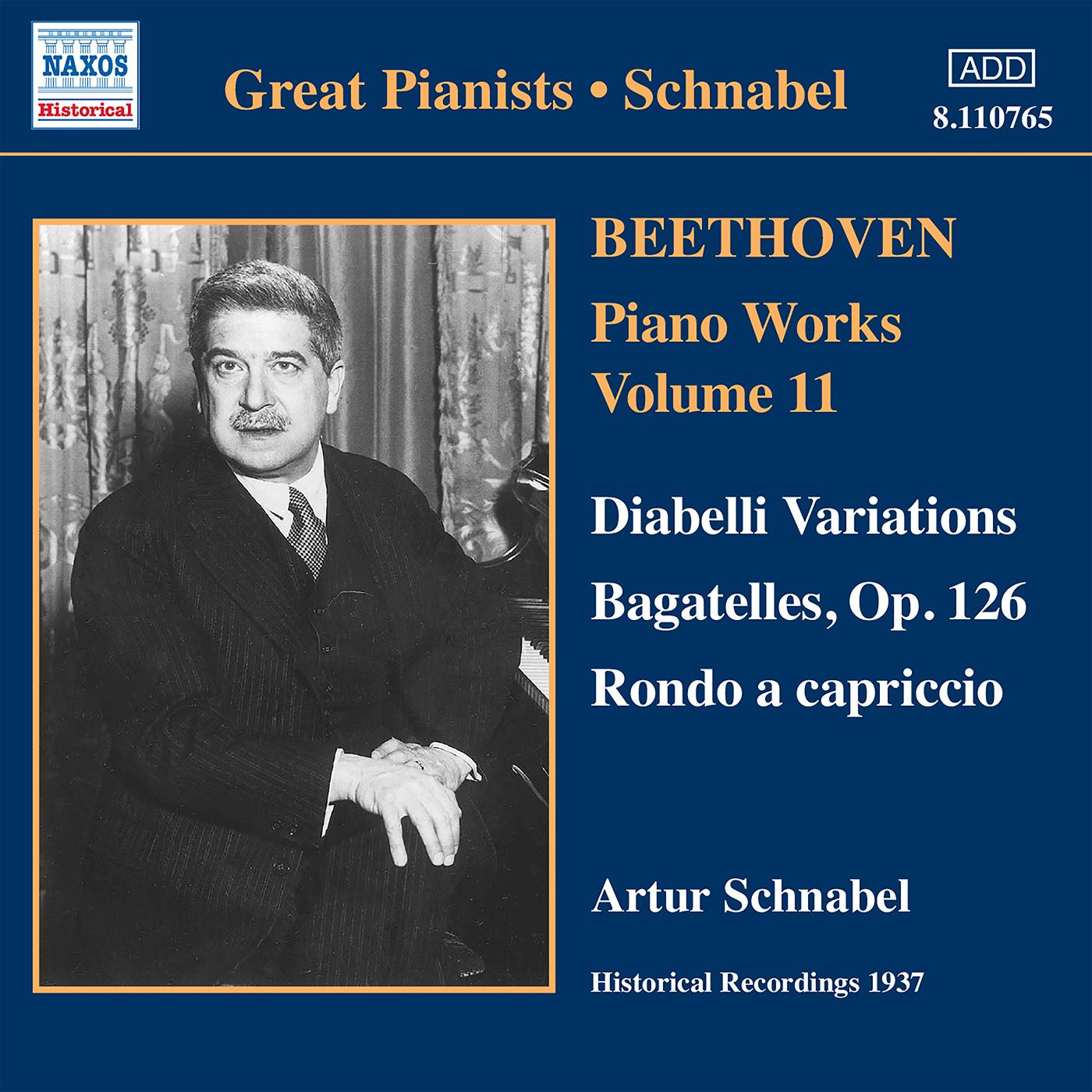 BEETHOVEN: Diabelli Variations / Bagatelles, Op. 126 / Rondo a capriccio (Schnabel) (1937)