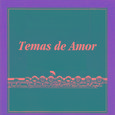 Temas de Amor