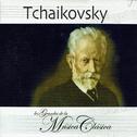 Tchaikovsky, Los Grandes de la Música Clásica专辑
