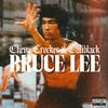 Chevy Crocker - Bruce Lee