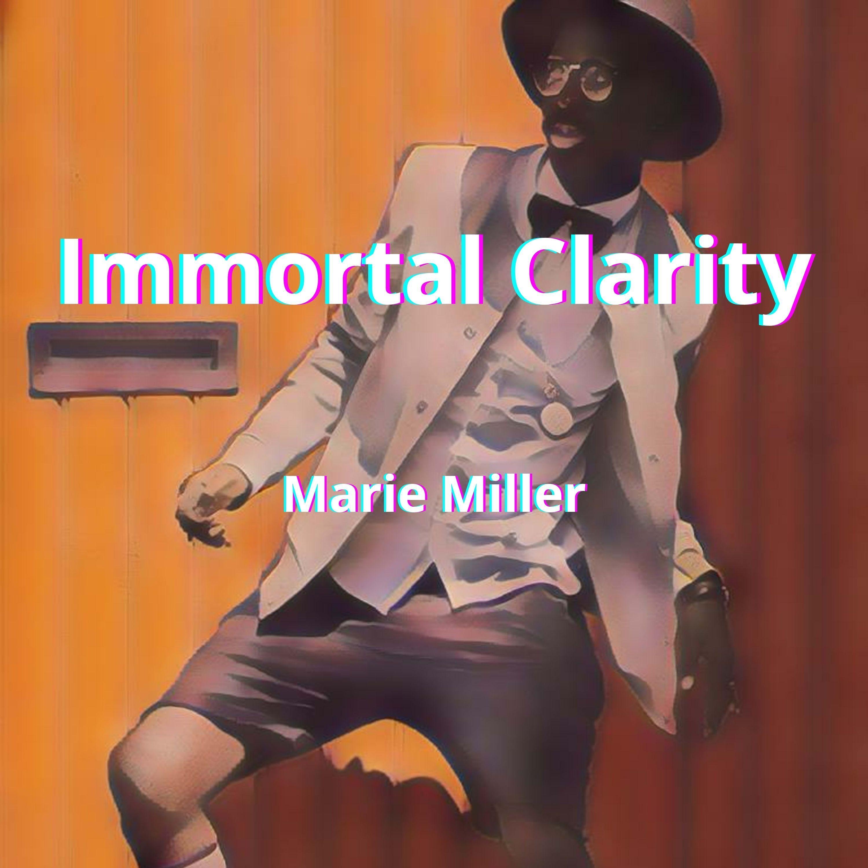 Immortal Clarity