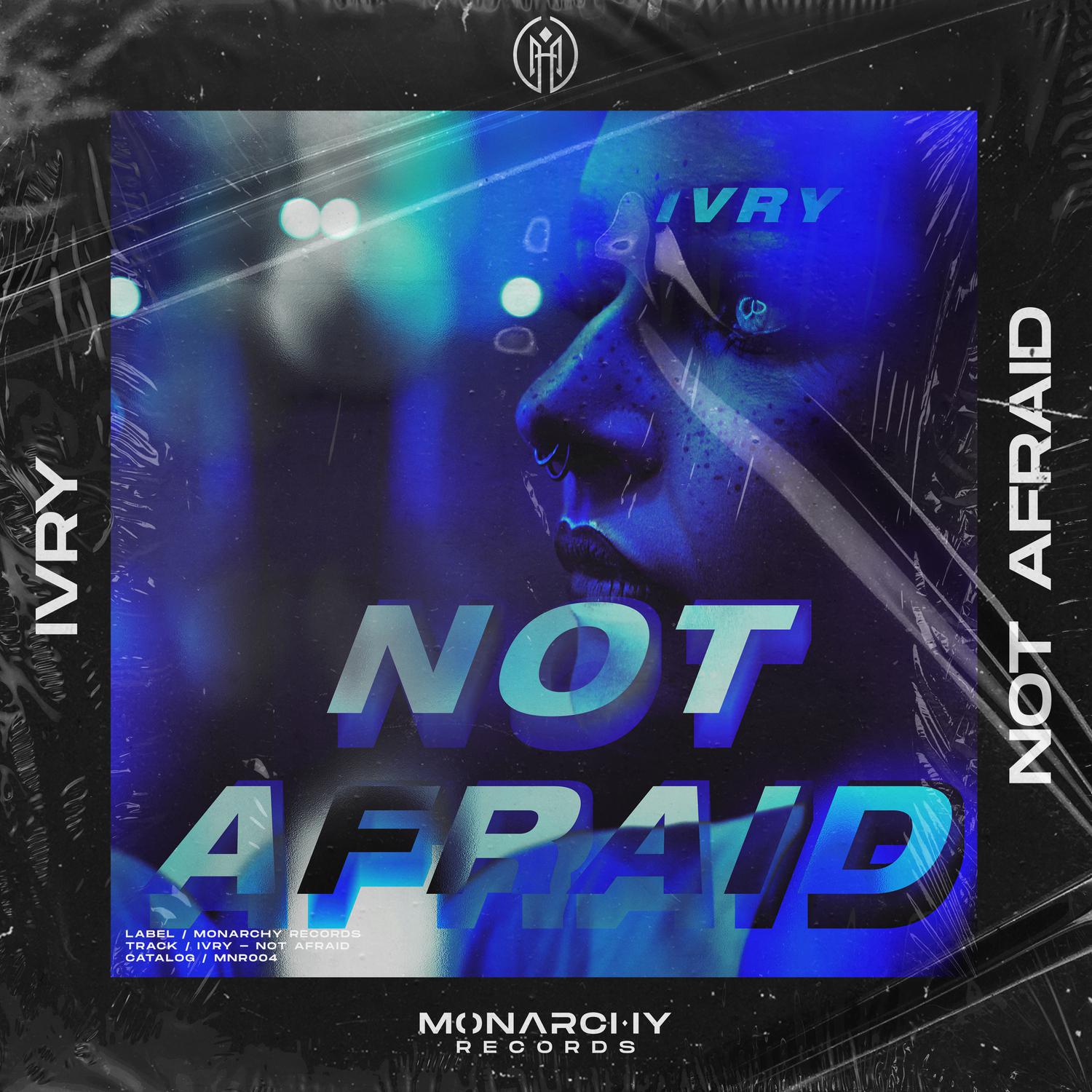 IVRY - Not Afraid
