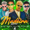 Trovão no Beat - Madeira (Remix)