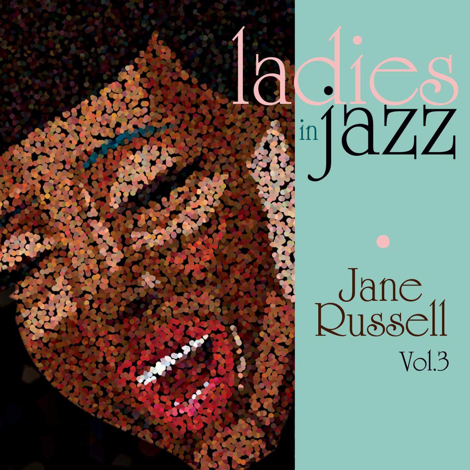 Ladies In Jazz - Jane Russell Vol 3
