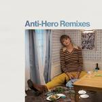 Anti-Hero (Remixes)专辑