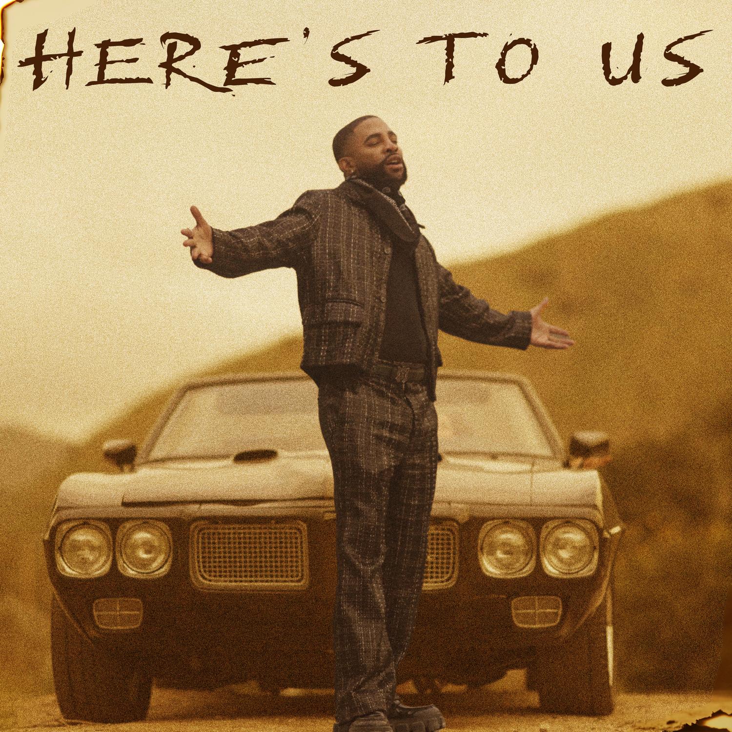 HERE'S TO US