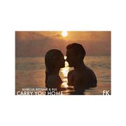 Carry You Home(feat.Maruja Retana&RUI)