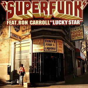Lucky Star - Superfunk feat. Ron Carroll (Karaoke Version) 带和声伴奏