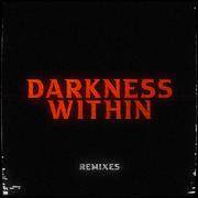 Darkness Within (VIP Mix)