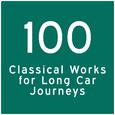 100 Classical Tracks for Long Journeys