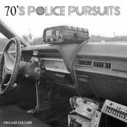 70's Police Pursuits