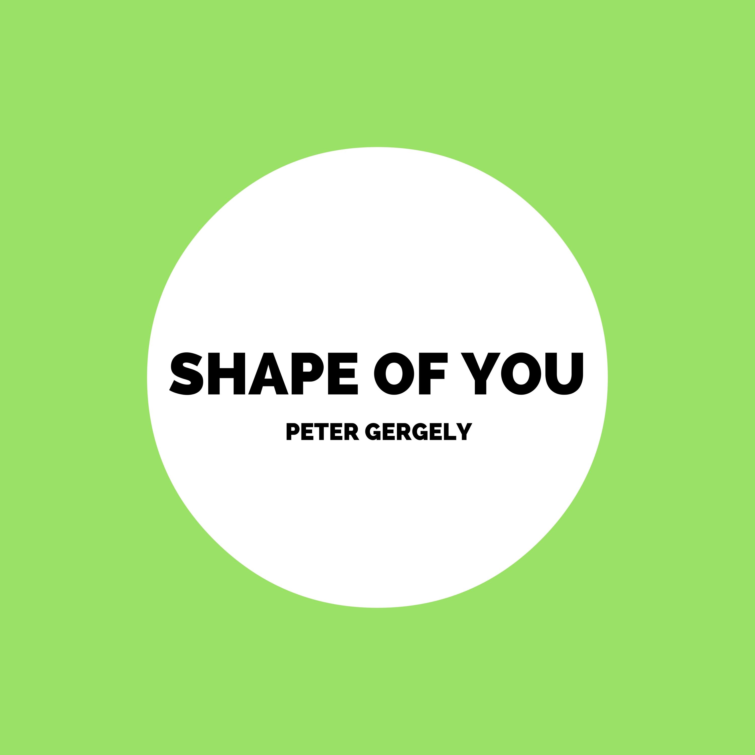 Shape of You