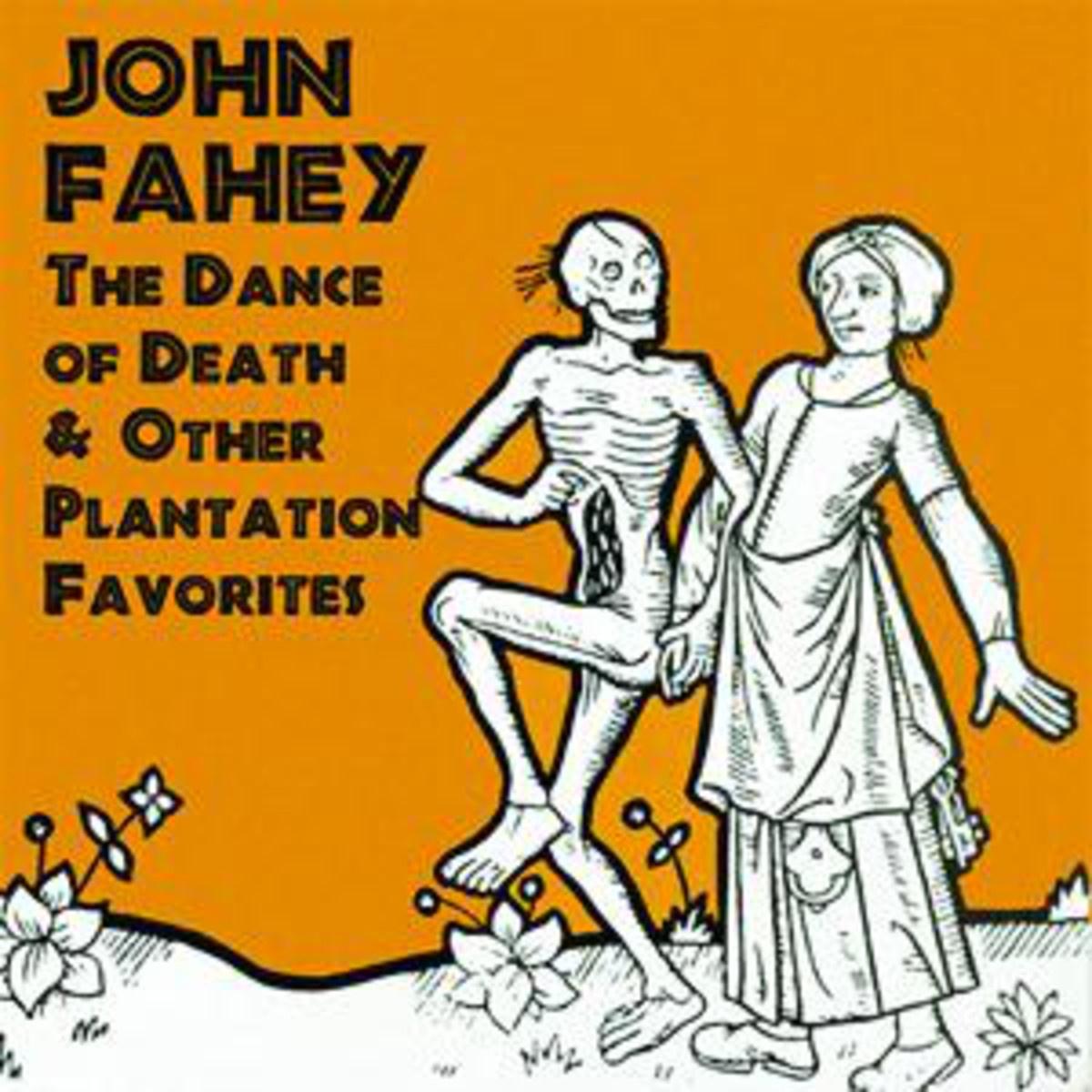 The Dance Of Death & Other Plantation Favorites