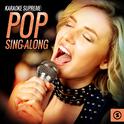 Karaoke Supreme: Pop Sing - Along专辑