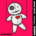 Black Magic (BYOR Remix)