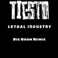 Lethal_industry (BigRoom Remix)