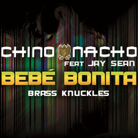 原版伴奏   Bebe Bonita - Chino Y Nacho Ft.Jay Sean