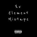 X5 Element Mixtape