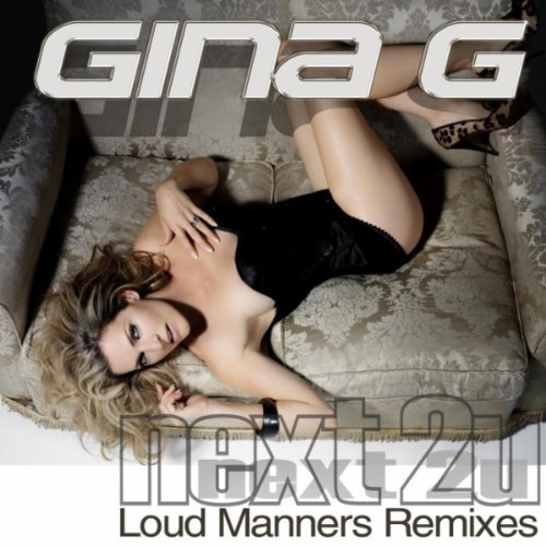Next 2 U [Loud Manners Remixes]