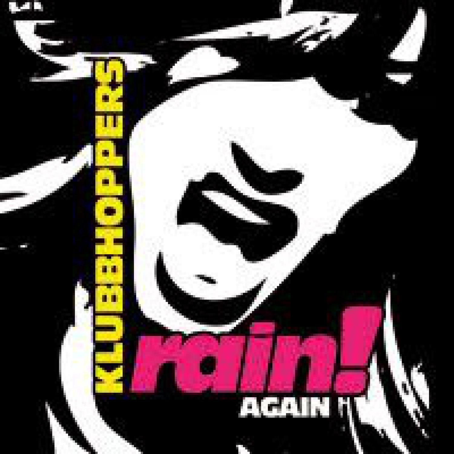 Klubbhoppers - Rain Again_BEN Bootleg Mix 2025_[ID]