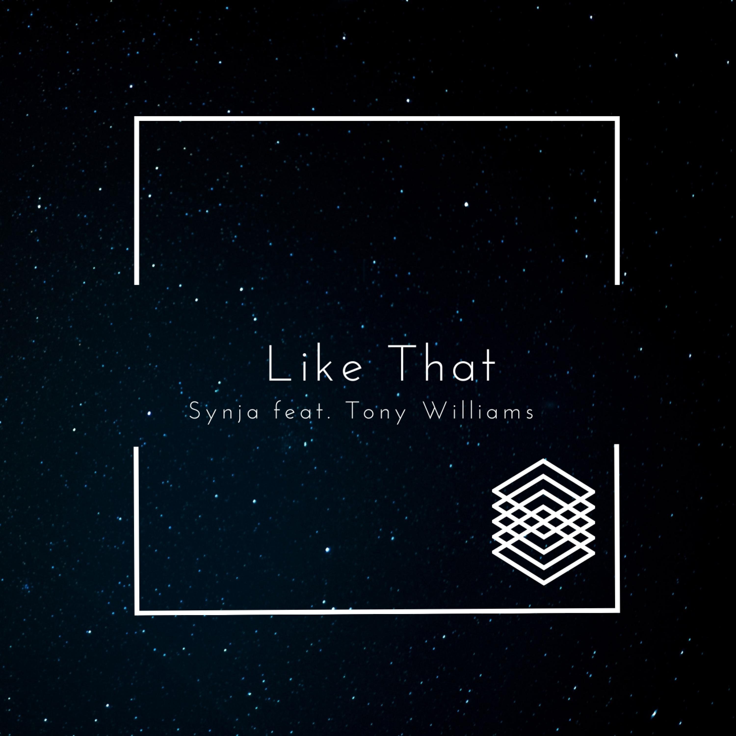 Like That (feat. Tony Williams)
