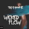 TGunnaMane - Wicked Flow