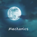 Mechanics专辑