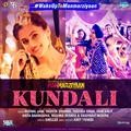 Kundali (From "Manmarziyaan") - Single