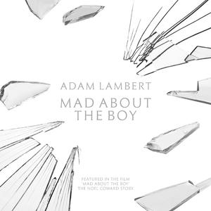 Adam Lambert - Mad About the Boy (Pre-V) 带和声伴奏