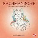 Rachmaninoff: Prelude in G-Sharp Minor, Op. 32, No. 12 (Digitally Remastered)