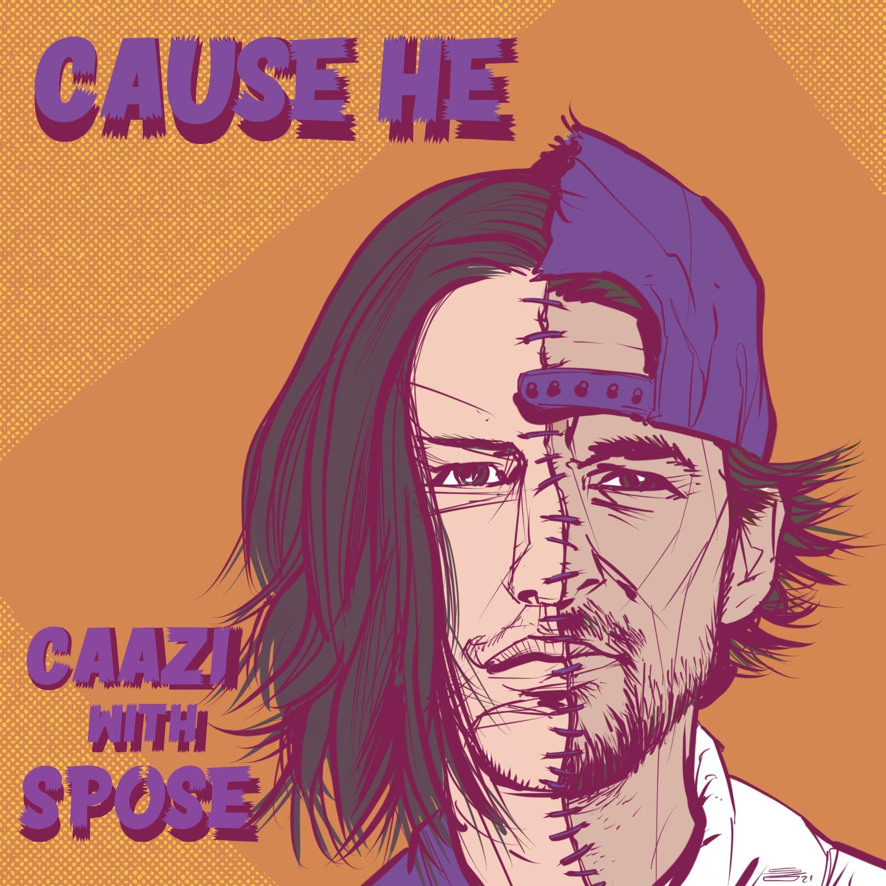 Cause He (feat. Spose)