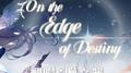 On the Edge of Destiny【cover：Wønder】【银河境界线】专辑