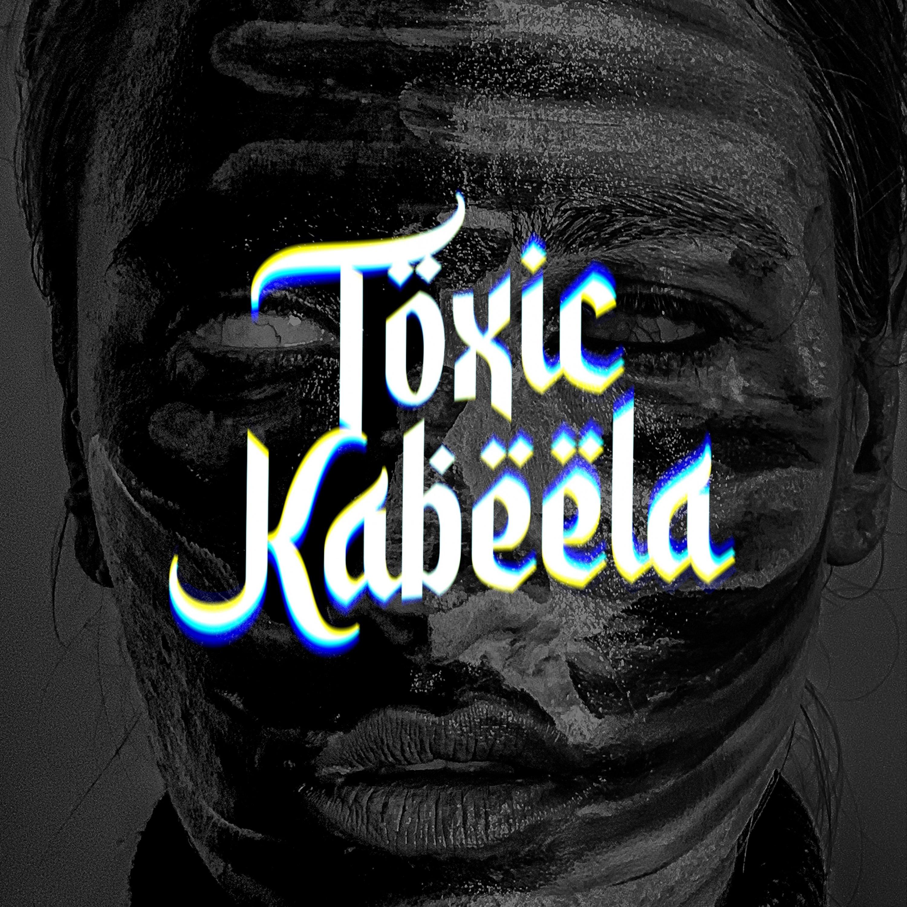 Toxic Kabeela