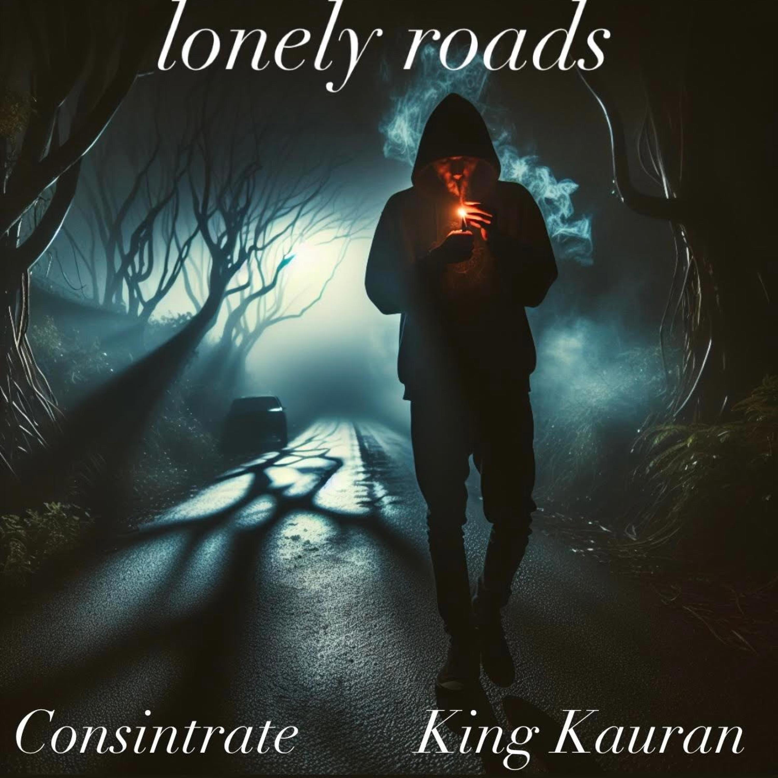 King Kauran - Lonely Roads (feat. Consintrate)