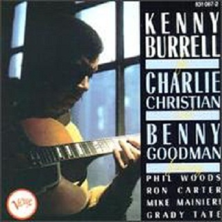 For Charlie Christian and Benny Goodman