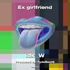 IDKW - Ex girlfriend