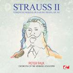 Strauss: Vergnügungszug (Pleasure Train), Op. 281 (Digitally Remastered)专辑