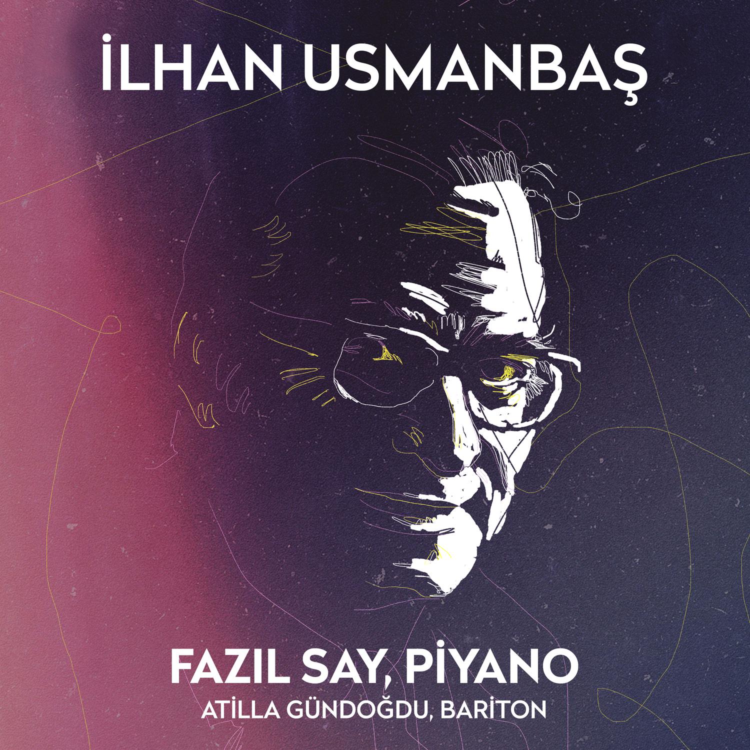 歌手:fazil say / atilla gündodu 所属专辑:lhan usmanba (türk