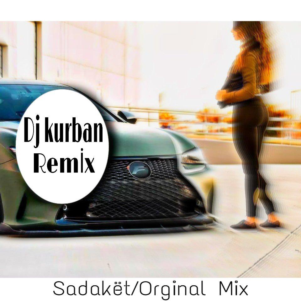 Sadakët (Orginal Mix)