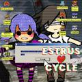 Estrus Cycle～发情期～