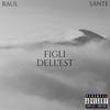 Raul - Figli dell'est (feat. Sante)