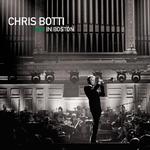 Chris Botti in Boston专辑