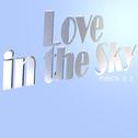 Love In The Sky专辑