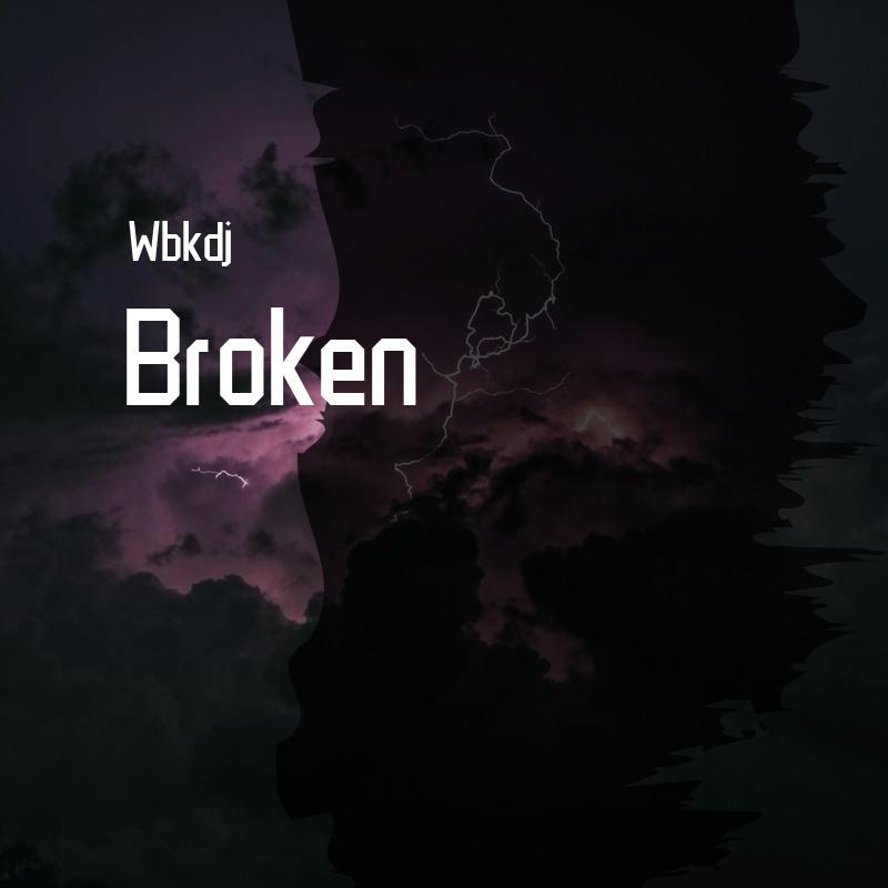 Broken
