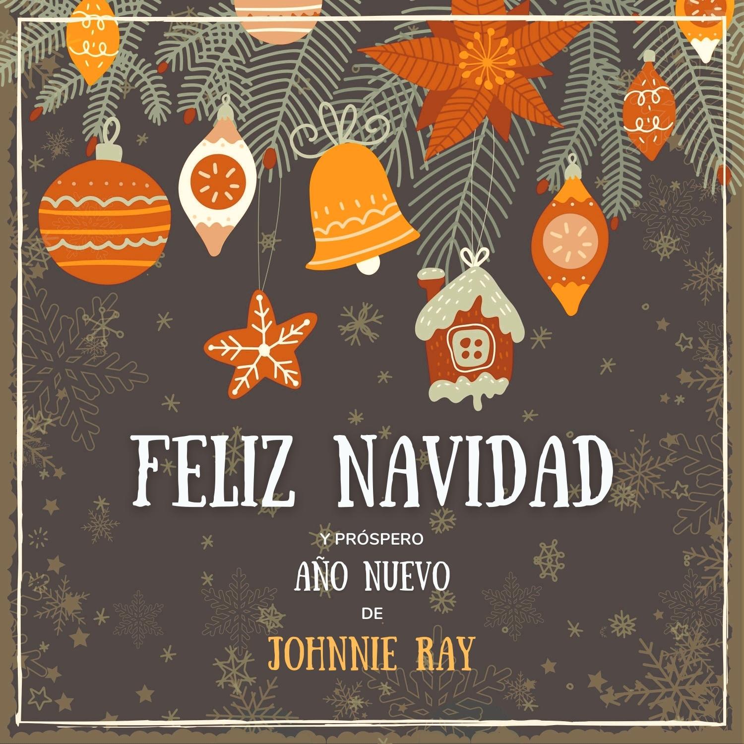 Feliz Navidad Y Próspero Año Nuevo De Johnnie Ray